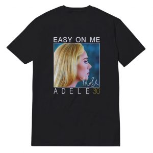 Adele Easy On Me T-Shirt
