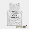 Another Tranny Butch Anarchist Tank Top