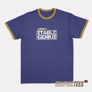 Very Stable Genius Star Wars Ringer T-Shirt