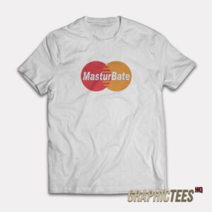 Masturbate Mastercard Logo Parody T-Shirt