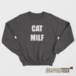 Radvxz Wearing Cat Milf Sweatshirt