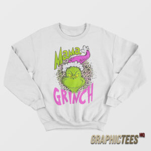 Mama Grinch Sweatshirt